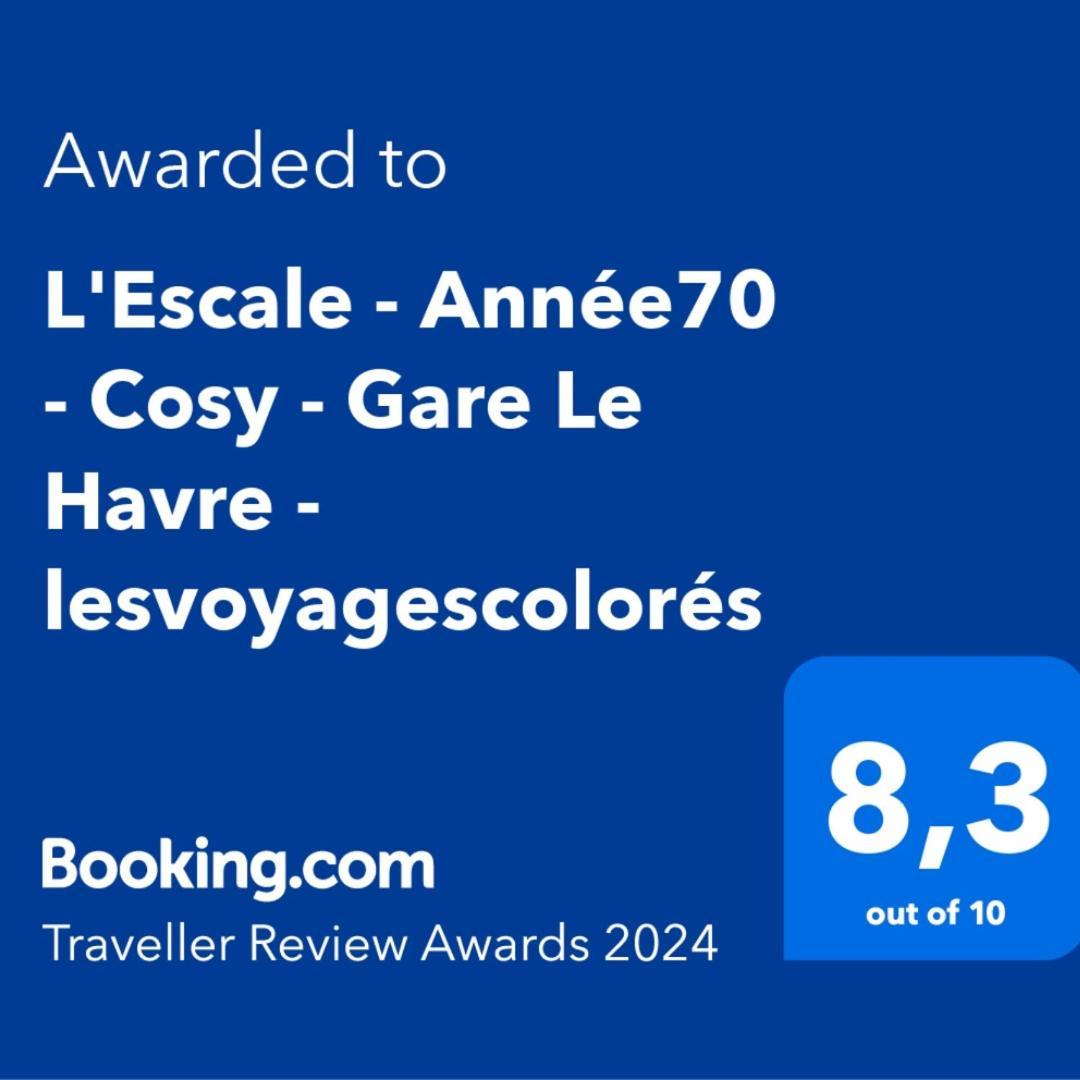 L'Escale - Annee70 - Retro - Face A La Gare Le Havre - Lesvoyagescolores Bagian luar foto